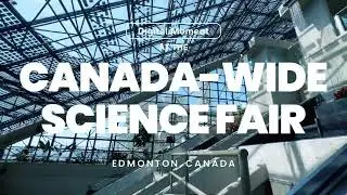 Digital Moment à  la Canada Wide Science Fair (CWSF)