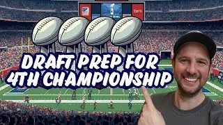 Draft Prep for My Fourth Fantasy Football Championship