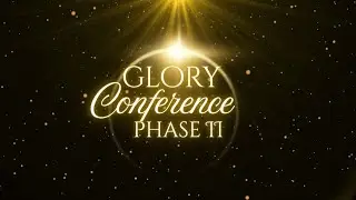 GLORY CONFERENCE DAY-1