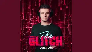 THE GLITCH - Radio Edit