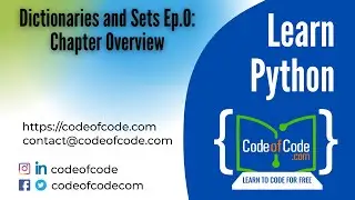 Learn Python | Chapter 06: Dictionaries and Sets Ep.0: Chapter Overview | CodeOfCode