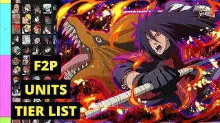 Naruto Blazing The Best Free To Play (F2P) Units In The Game Tier List!!!