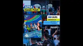 APAE Geek Fest - Cobertura Completa (10 e 11/01/26)