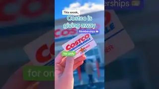 How to get a Costco Membership this week for only $15&hellip;.