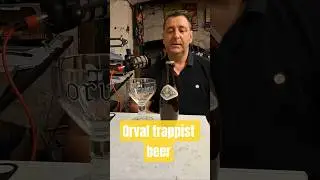 Orval &ndash; The Wild Card of Trappist Beers