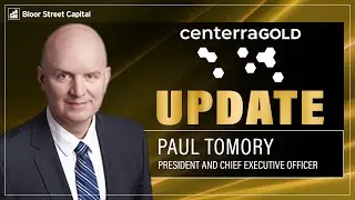 Centerra Gold Update | Paul Tomory, Ryan Snyder and Jimmy Connor