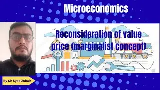 Reconsideration of value price (marginalist concept) | Microeconomics| BA| BS |MA|MCOM|MS