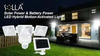 SOLLA Best Hybrid Light - Solar & Battery Operated LED Motion Sensor Light