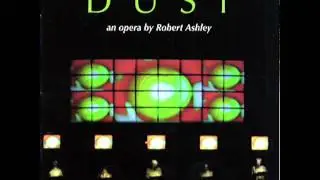 Robert Ashley - The Angel of Loneliness (1998)
