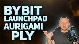 BYBIT LAUNCHPAD Aurigami PLY
