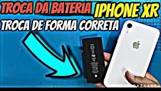 Como trocar bateria do iPhone XR De forma correta Correra | Procedimento troca de bateria IPhone XR