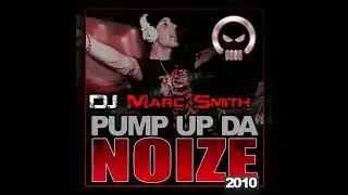 Marc Smith - Pump Up The Noize (Re-Con Remix)