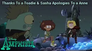 Thanks To a Toadie & Sasha Needs Apologies To a Anne | Amphibia (S3 EP12A)