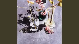 Without u (feat. TRADE L)