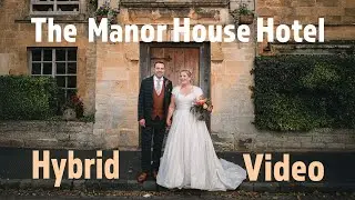 Manor House Hotel Wedding Video, Gloucestershire  | Hybrid Wedding Photography