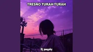 Tresno Turah Turah