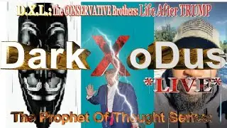 D.X.L. - The CONSERVATIVE Brothers: Life After TRUMP W/The HOODSERVATIVE/Tre The_NBD/LilBigNate
