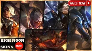 New High Noon Skins - Sion,Tahm Kench,Samira,Viktor,Twitch