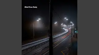 Mind Over Body