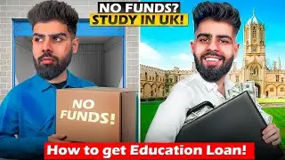 No Funds to Study in UK🇬🇧? | How to get Education Loan & Study in UK in Budget | Student Life in UK