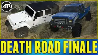 DEATH ROAD FINALE!!! - Spin Tires (Ford F450, Jeep Wrangler & More)