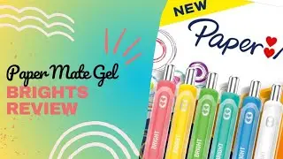Review: Papermate Gel Brights