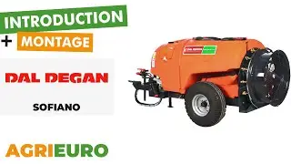 Presentation and assembly of the Dal Degan Sofiano - Trailed tractor-mounted sprayer