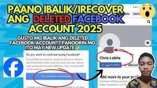 PAANO IBALIK ang DELETED FACEBOOK ACCOUNT |HOW to RECOVER Deleted FACEBOOK ACCOUNT