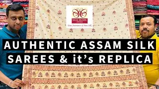 ASSAM SILK AT BEST PRICE !!! PURE & REPLICA BOTH | MUST WATCH ❤️❤️