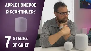 APPLE DISCONTINUED THE HOMEPOD? My 7 Stages of Grief