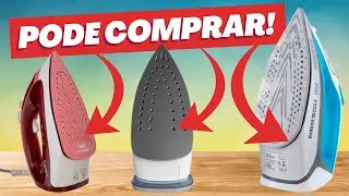 Qual FERRO DE PASSAR Comprar em 2025? GUIA COMPLETO DE COMPRA!