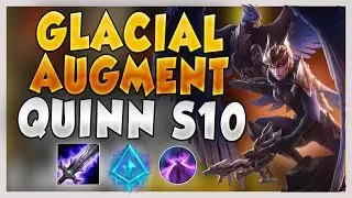 THIS IS WHY GLACIAL AUGMENT IS AMAZING ON QUINN IN S10 (BEST CARRY POTENTIAL) - League of Legends