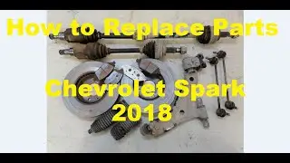 DIY- (Chevrolet Spark 2018) Mga Parts na kailangan Palitan | Tagalog | Full Tutorial | GM AutoTech