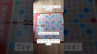 Try this word that uses 2 V's the next time you play Scrabble
