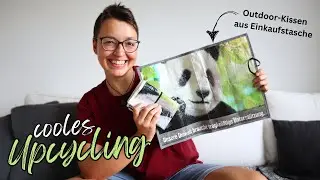 Cooles UPCYCLING Projekt 🛍 alte Einkaufstaschen werden zu praktischen Outdoor SITZKISSEN 🌄