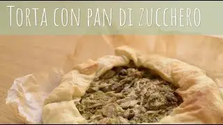TORTA SALATA CON PAN DI ZUCCHERO - SANA VELOCE VEGETARIANA