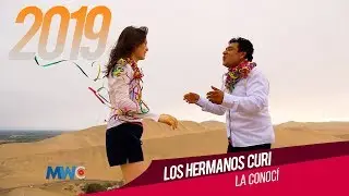 LOS HERMANOS CURI - LA CONOCÍ
