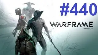 Warframe, Teil 440 - Baro der H&auml;ndler, Foros Schultern und Armor Set - (deutsch/german) [HD/1080p]