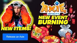 AXIE INFINITY  - BURNING MECHANIC, NEW LAND ITEMS, SLP ECONOMY, AXIE LUNAR EVENT