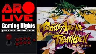 🕹️AR Live Gaming Nights | Battle Arena Toshinden Remix 😬| SEGA SATURN | No Commentary