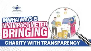 How Is My Impact Meter Revolutionizing Transparency in Charity?