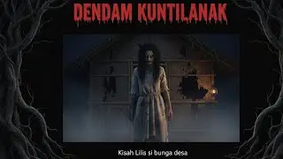 TEROR KUNTILANAK DI GUBUK TUA 