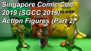 Singapore Comic Con 2019 (SGCC2019) - Action Figures (Part 2) - Full HD