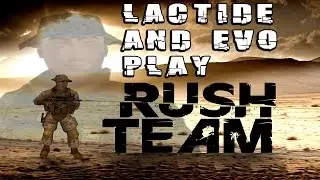 Lactide and Evo Play: Rush Team