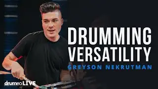 How To Be A Versatile Drummer On Social Media | Greyson Nekrutman