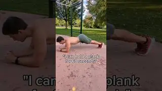 I can hold a plank for 60 seconds