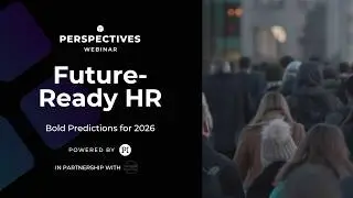Future-Ready HR: Our 2026 Bold Predictions