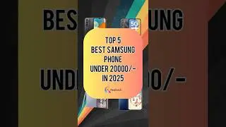 TOP 5 Best Samsung Phone Under 20000/- In 2025 | Realtech