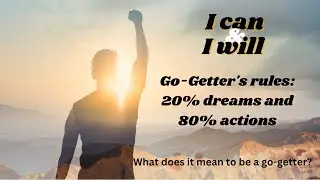 What does it mean to be a go-getter?