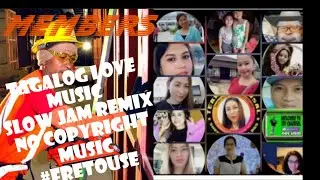 Tagalog Love Music | Slow Jam Remix | No Copyright  Music | #FreToUse